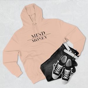 Mind Over Money Unisex Premium Hoodie Sweatshirt Sustainable